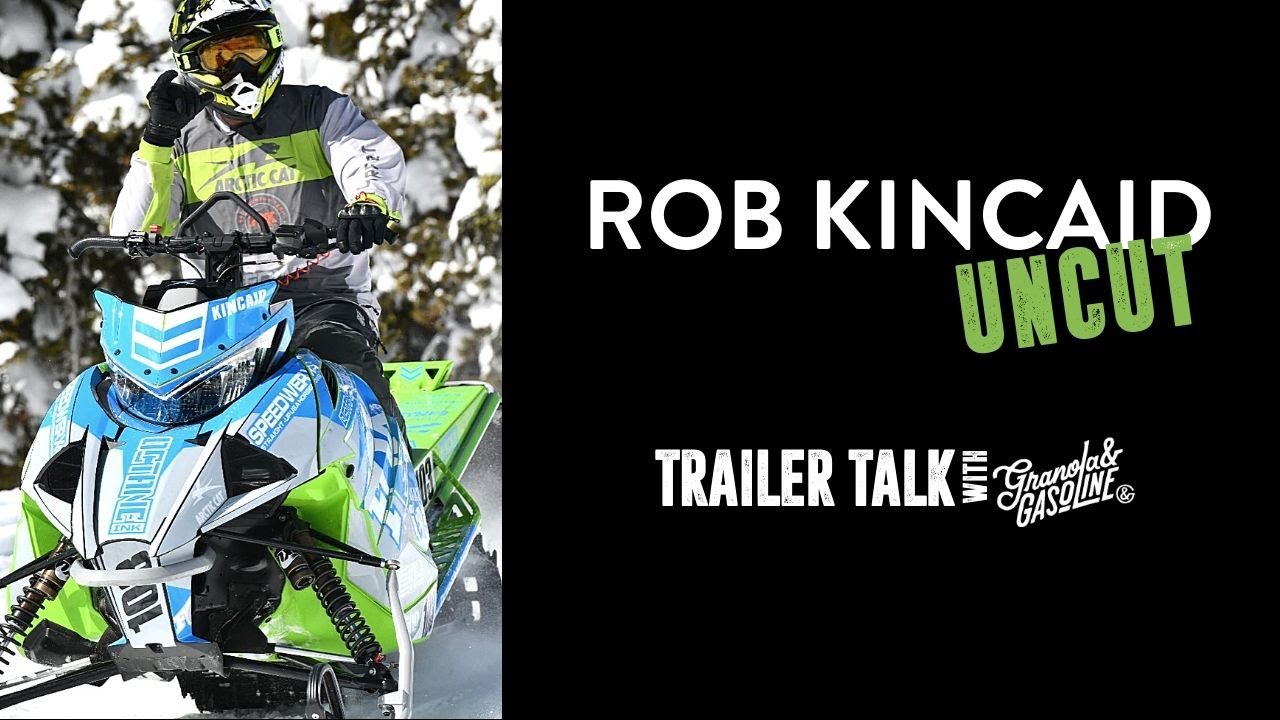 Rob Kincaid: Trailer Talk: Uncut