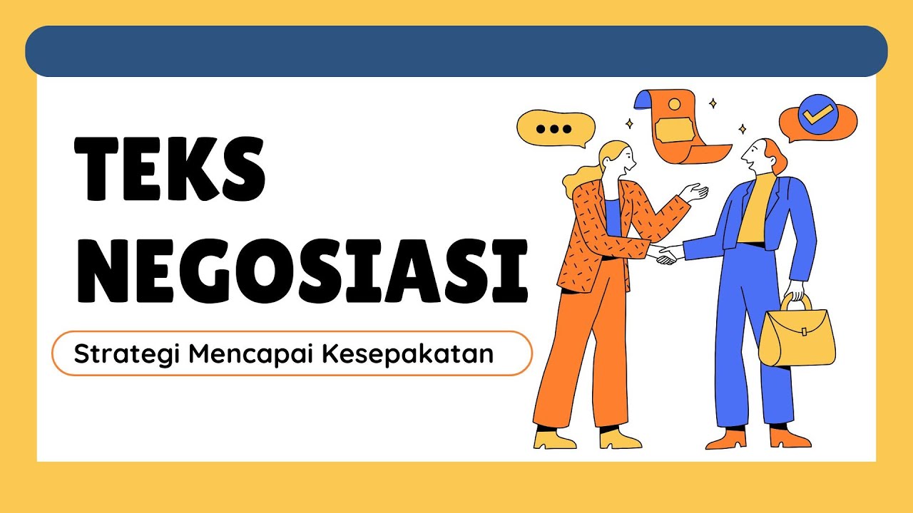 Teks Negosiasi : Pengertian, Fungsi, Ciri, Struktur, dan Strategi #teksnegosiasi #teks #negosiasi