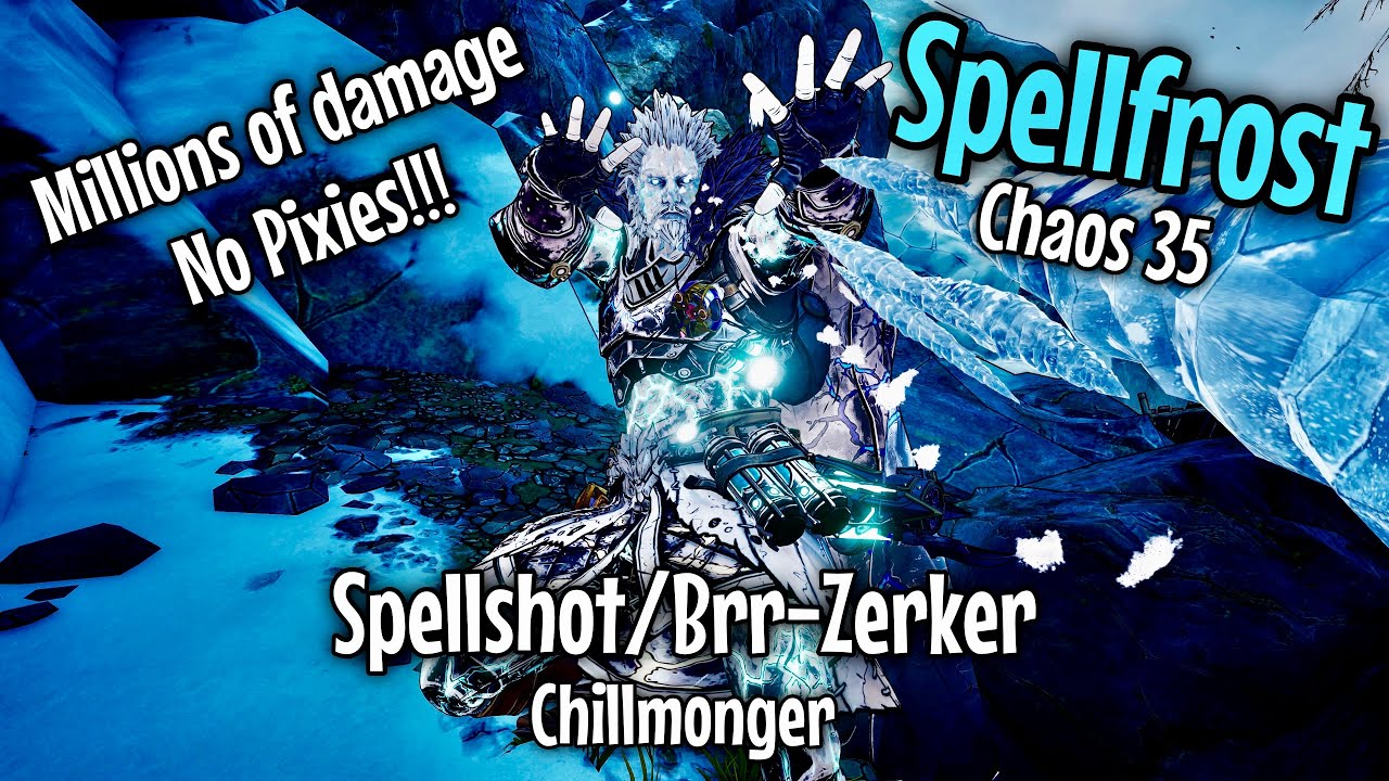 Spellfrost | Spellshot Brr-Zerker Spell Build - Tiny Tina's Wonderlands