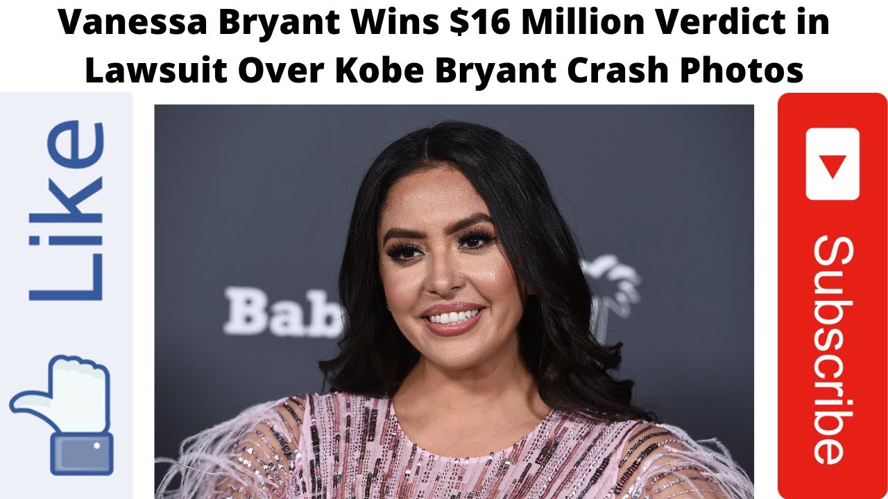 Vanessa Bryant Wins $16 Million Verdict in Lawsuit Over Kobe Bryant Crash Photos