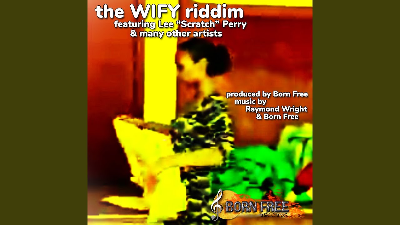 My Way (Wify Riddim)