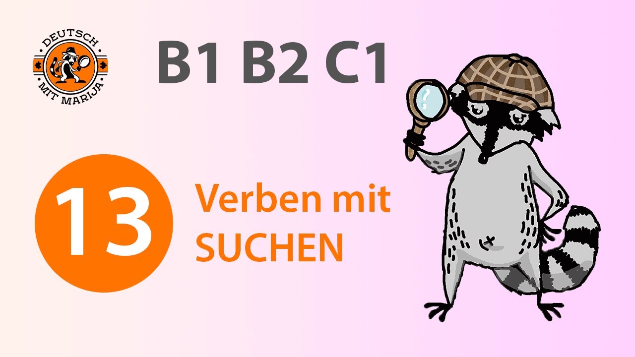 13 Verben mit SUCHEN | Deutsche Verben B1 B2 C1