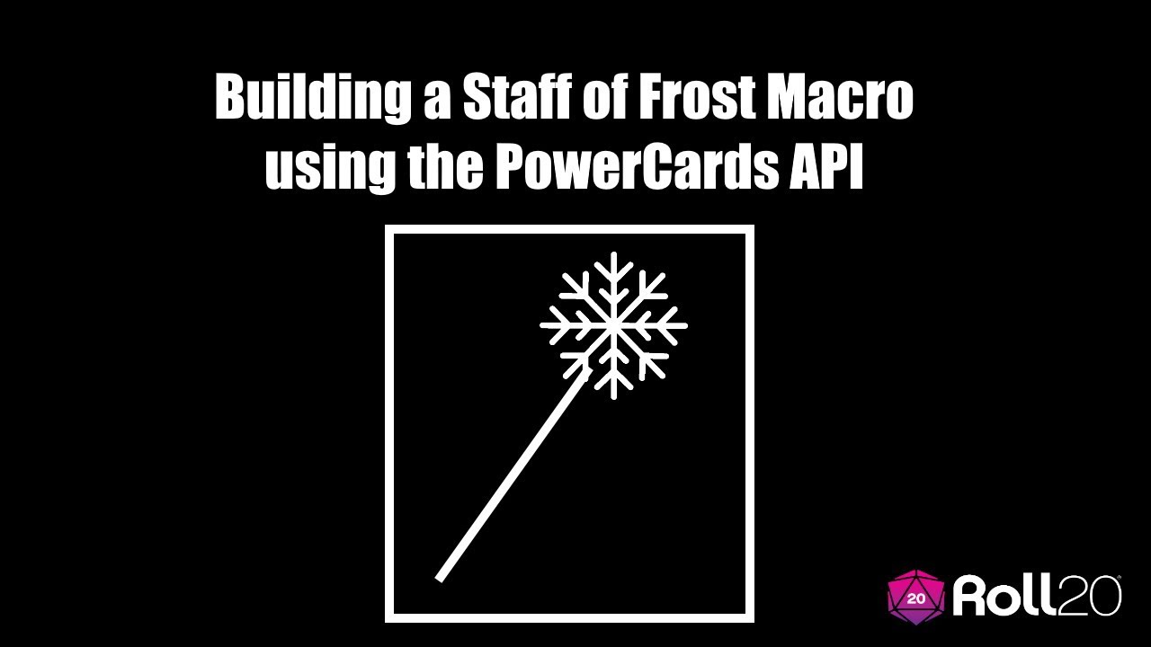 Creating a Staff of Frost with the PowerCards API