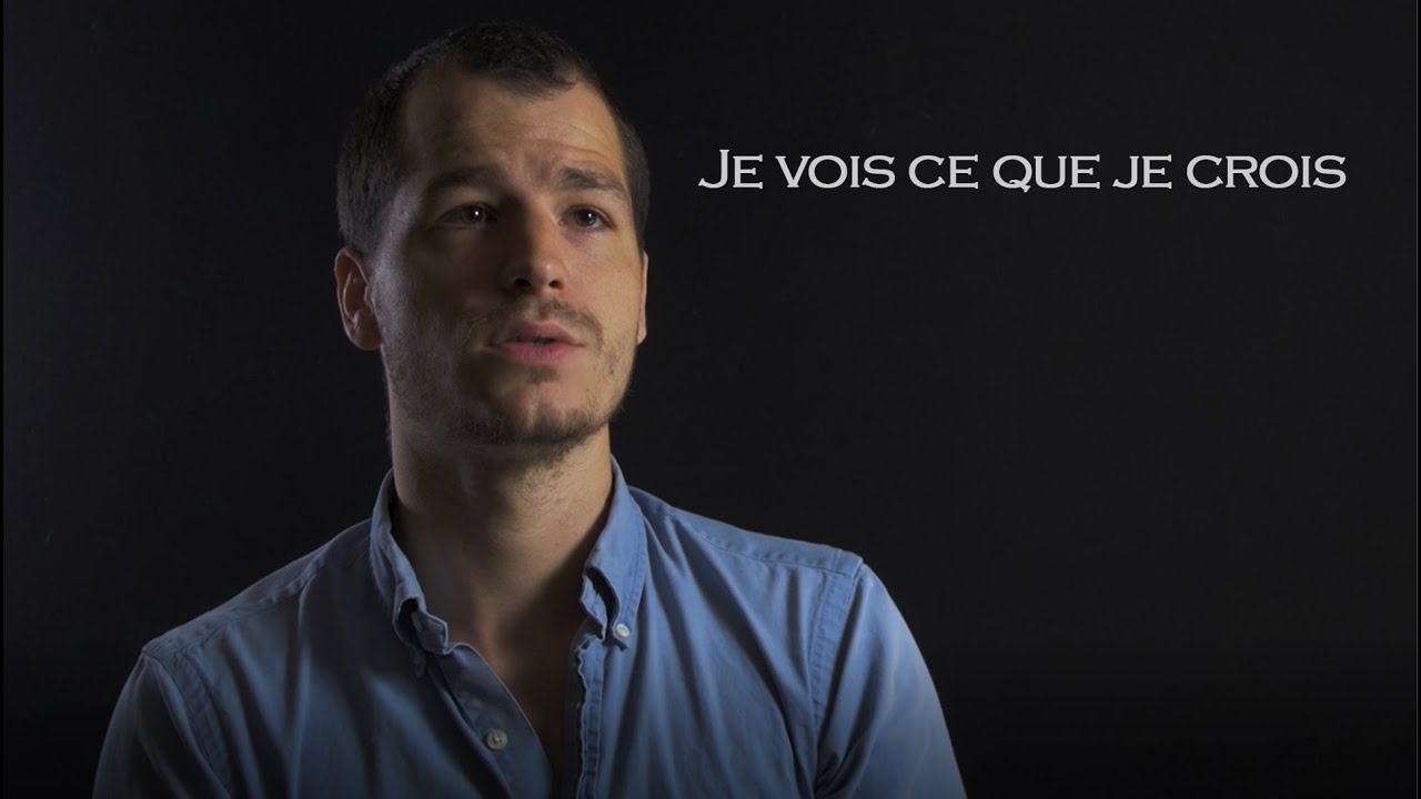 Je vois ce que je crois