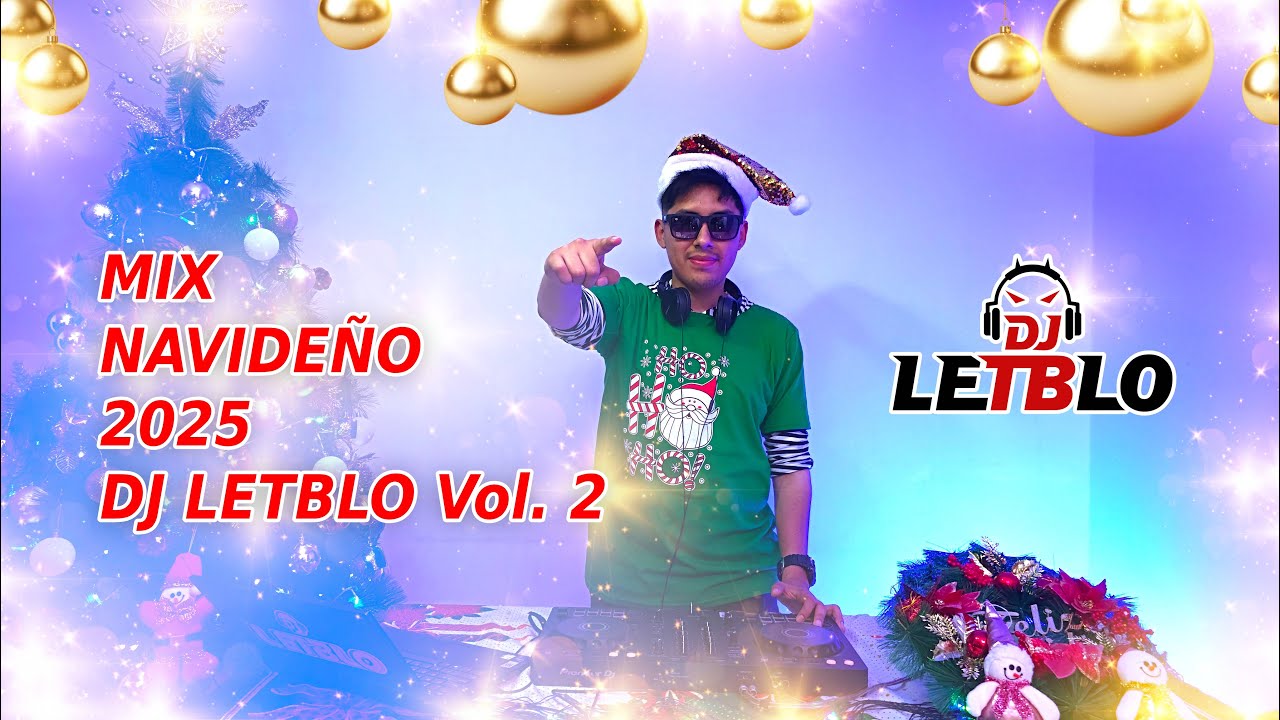 Mix Navideño 2025 🎄 Villancicos Clásicos | Burrito Sabanero, Mariah Carey | DJ Letblo Vol.2