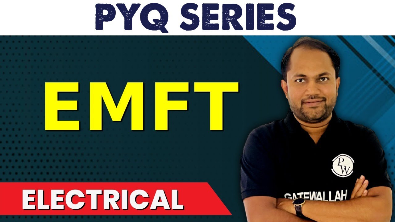 EMFT | PYQ | EE & IN