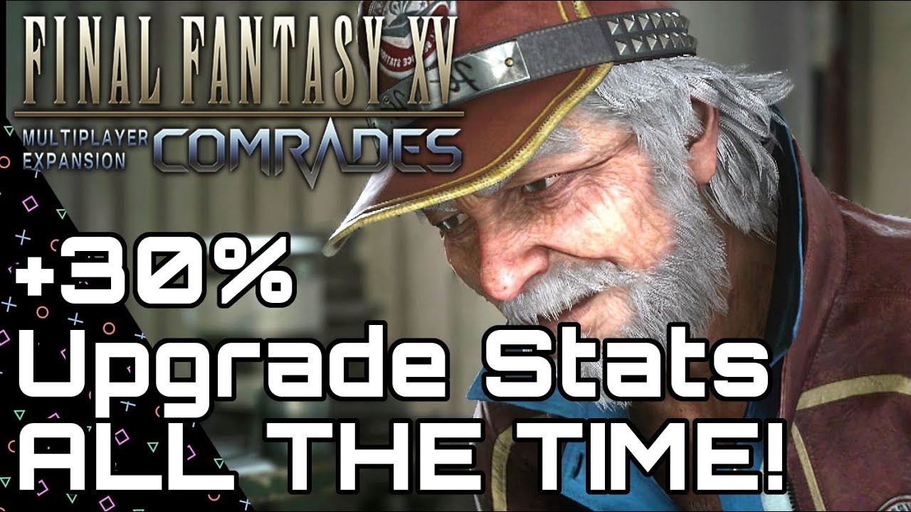 FFXV: COMRADES! KEEP Cid's Buff FOREVER! +30% Crafting Bonus!