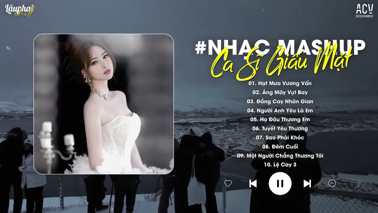 Hạt Mưa Vương Vấn, Áng Mây Vụt Bay, Đắng Cay Nhân Gian - Nhạc Trẻ Ca Sĩ Giấu Mặt Cover Hay Nhất