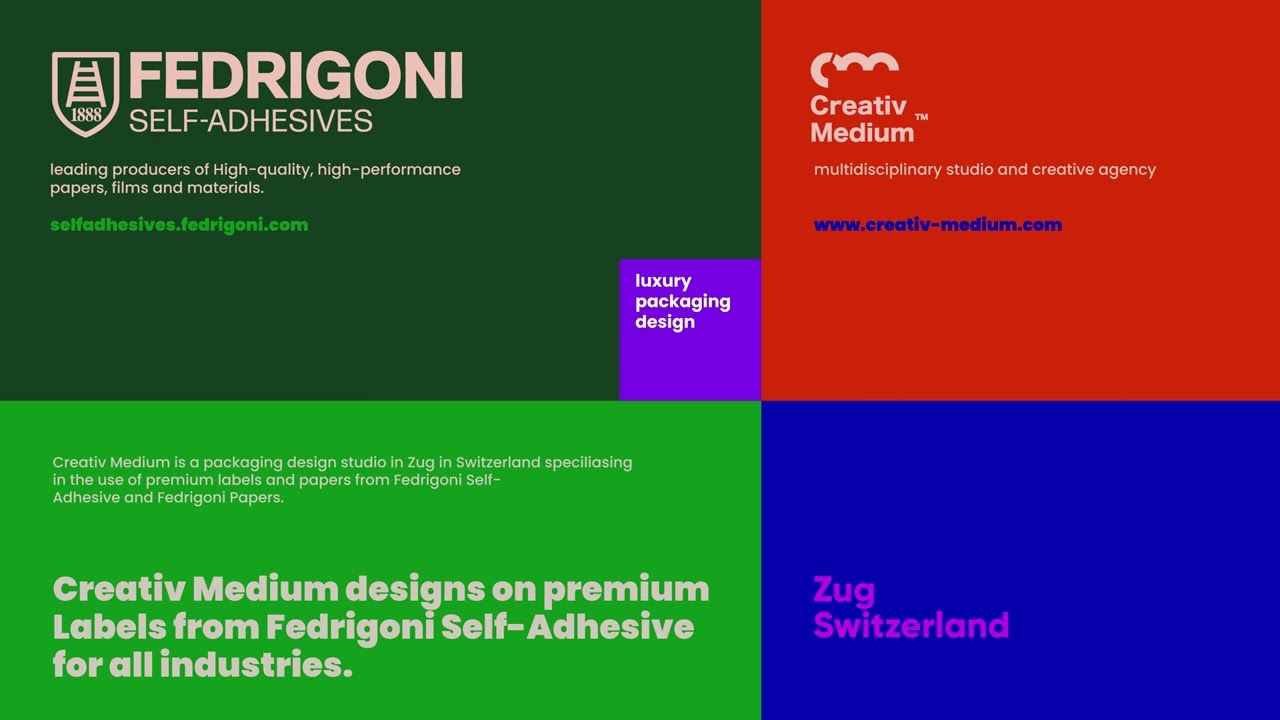 Creativ Medium : Designs Packaging on materials from Fedrigoni Self-Adhesives and Fedrigoni Papers