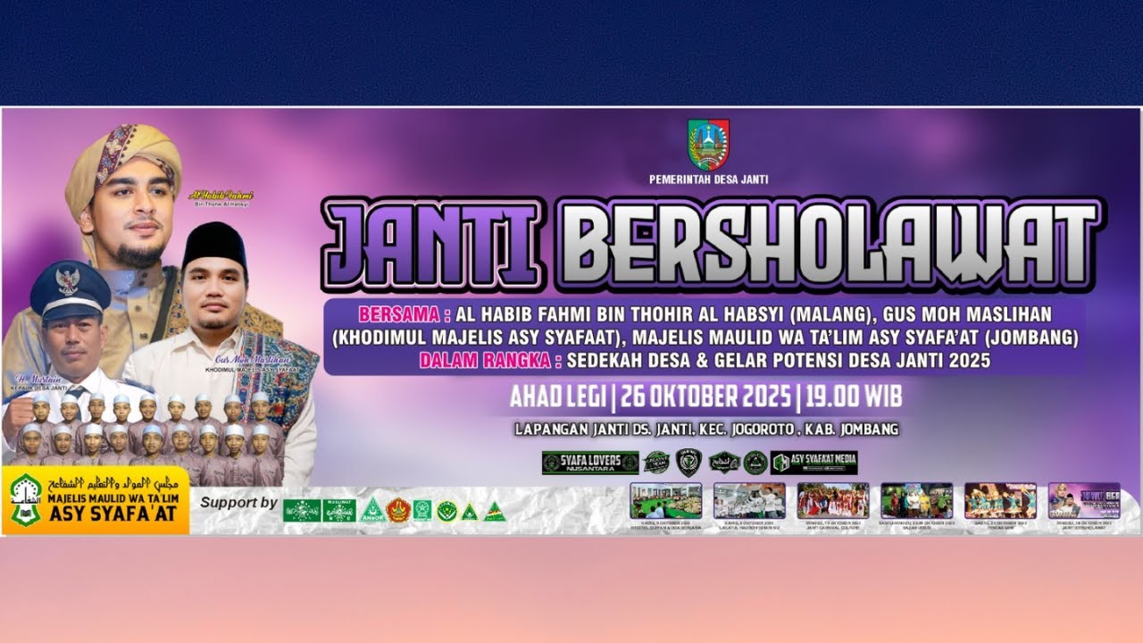 JANTI BERSHOLAWAT BERSAMA AL HABIB FAHMI BIN THOHIR, & MAJELIS MAULUD WA TA'LIM ASY SYAFA'AT