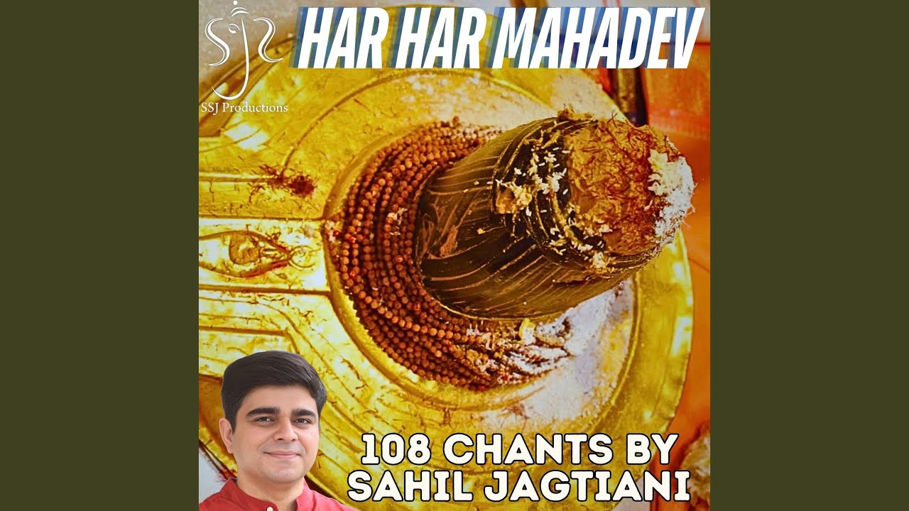 Har Har Mahadev (108 Chants)