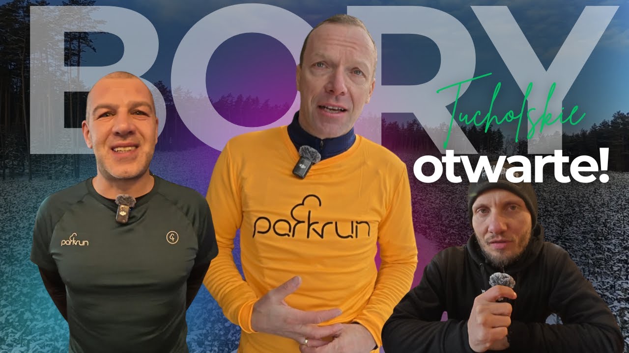 PARKRUN BORY TUCHOLSKIE TLEŃ OTWARE