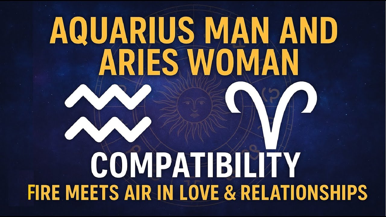 Aquarius Man and Aries Woman Compatibility: Fire Meets Air in Love & Relationships