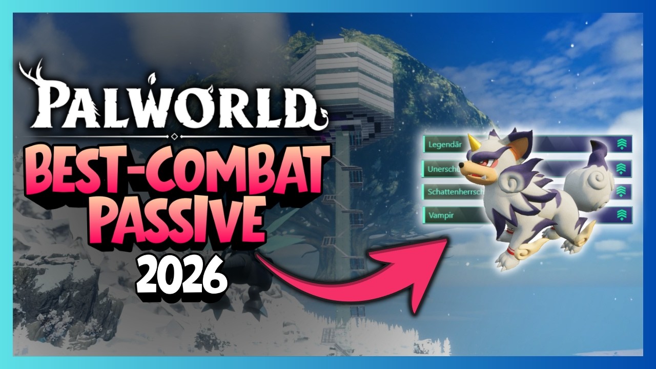 Palworld Passive Tier List – Die BESTEN Combat Passiven 2026