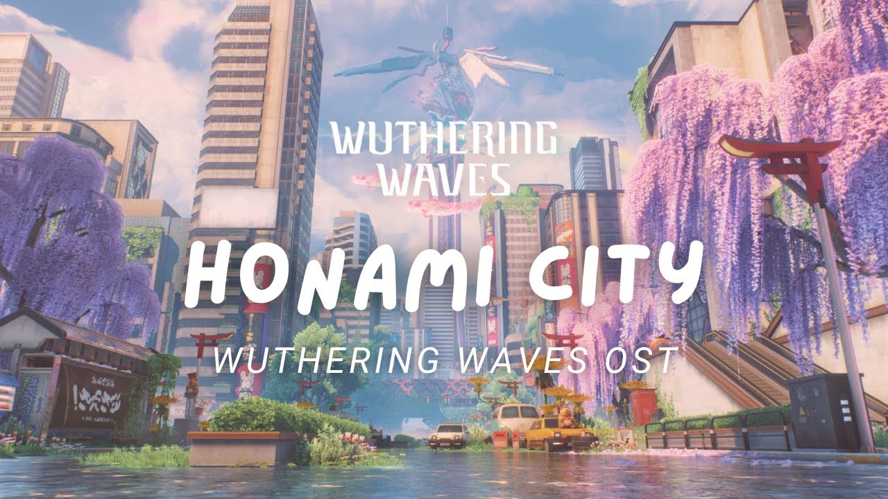 A Cozy Day in Honami City 🌸 Wuthering Waves OST | Official 2.8 Music 鸣潮 [No Mid-Roll Ads]