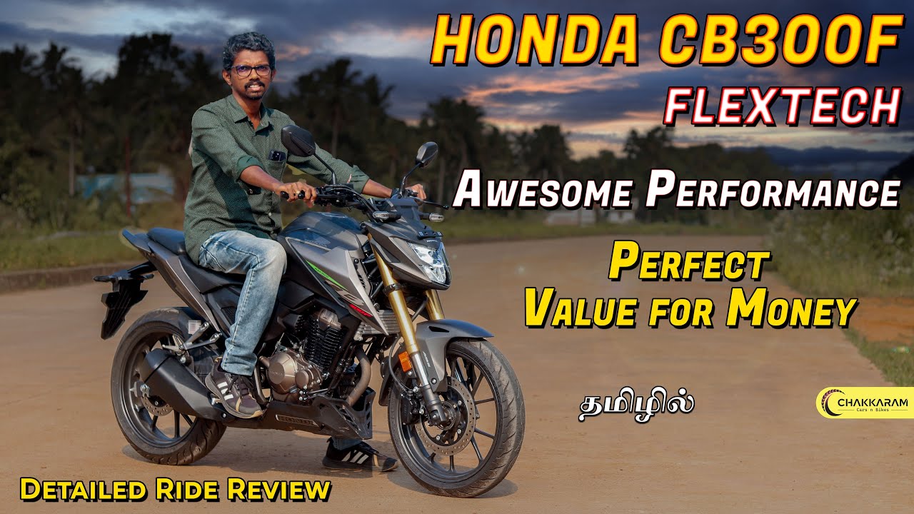 300cc Bike at 2.2 Lakhs On-Road | Honda CB300F Flex Fuel | Tamil Review | Chakkaram