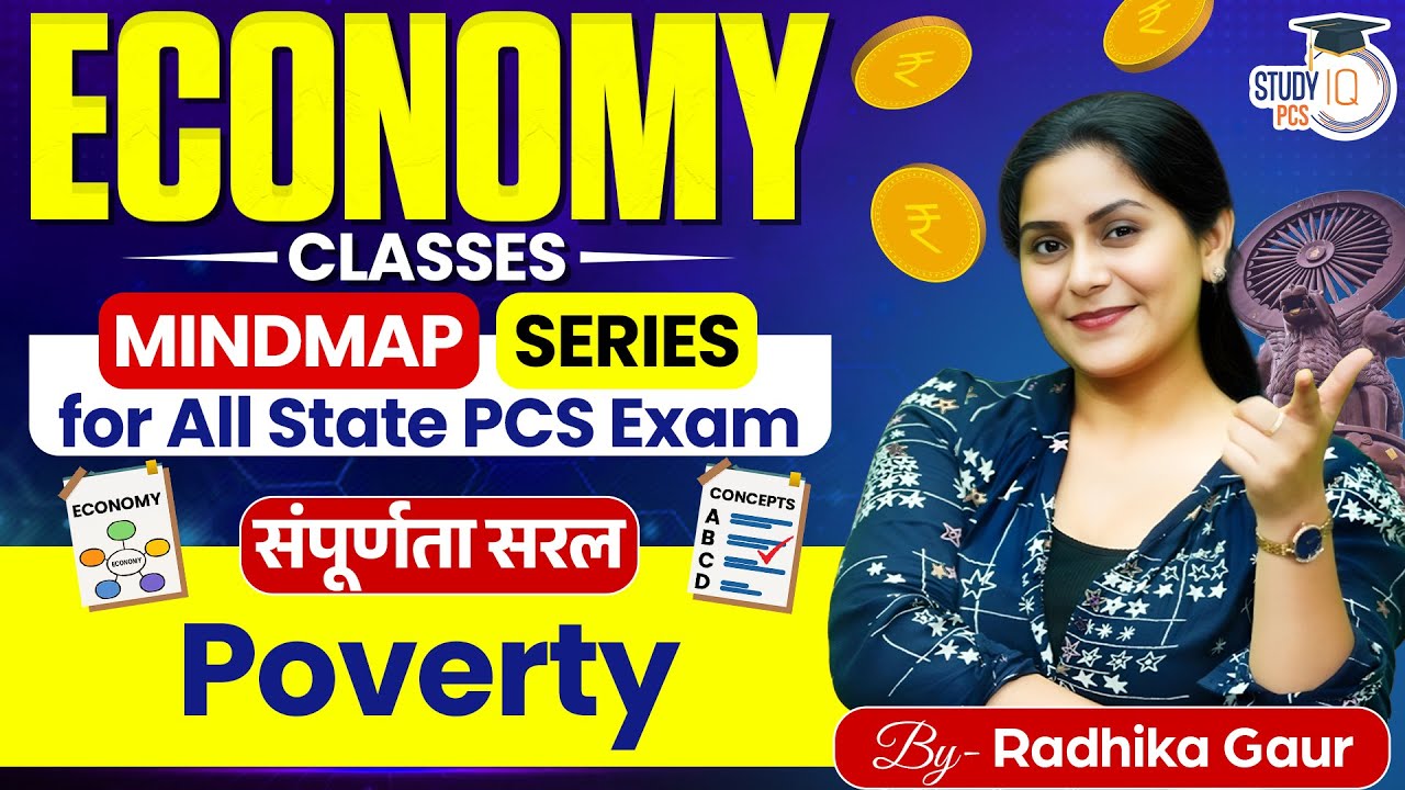 Economy | Poverty  | For All State PCS | by Radhika Ma'am | StudyIQ PCS