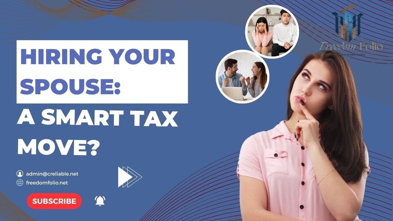 Hiring Your Spouse: A Smart Tax Move