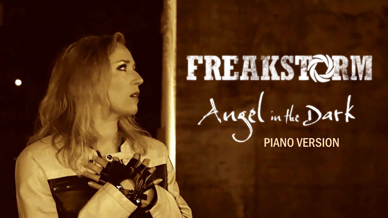 Freakstorm - Angel In The Dark (Piano Version)