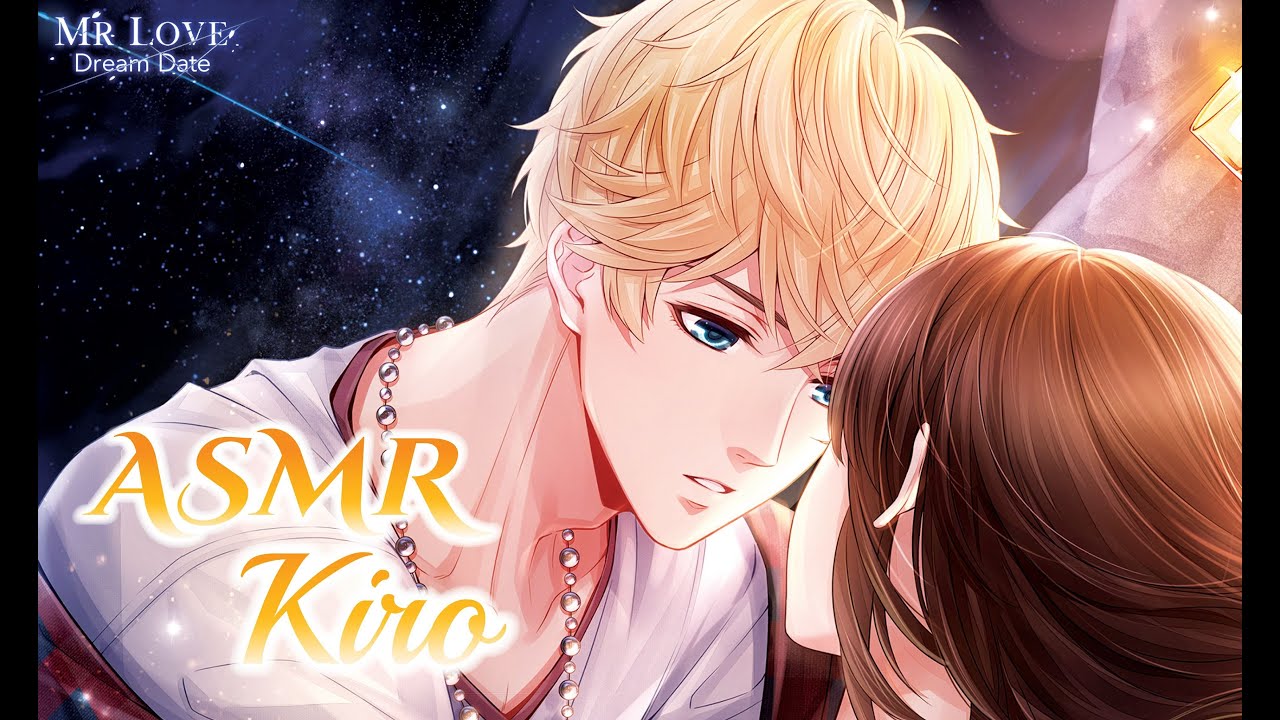 ✩˚ . ˚₊‧Mr love dream date‧₊˚ . ˚✩ ASMR ཻུ คิโร่ ‧₊˚การดูแลฉบับคนพิเศษ✩‧₊