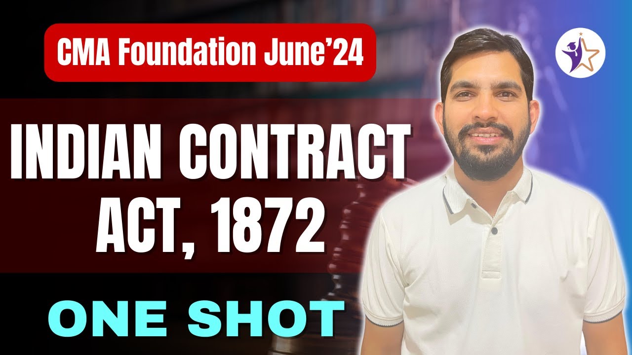 Indian Contract Act, 1872: One Shot with CS Bhupendra Jain | CMA Foundation June 2024