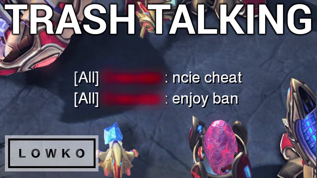 StarCraft 2: TRASH TALKING!