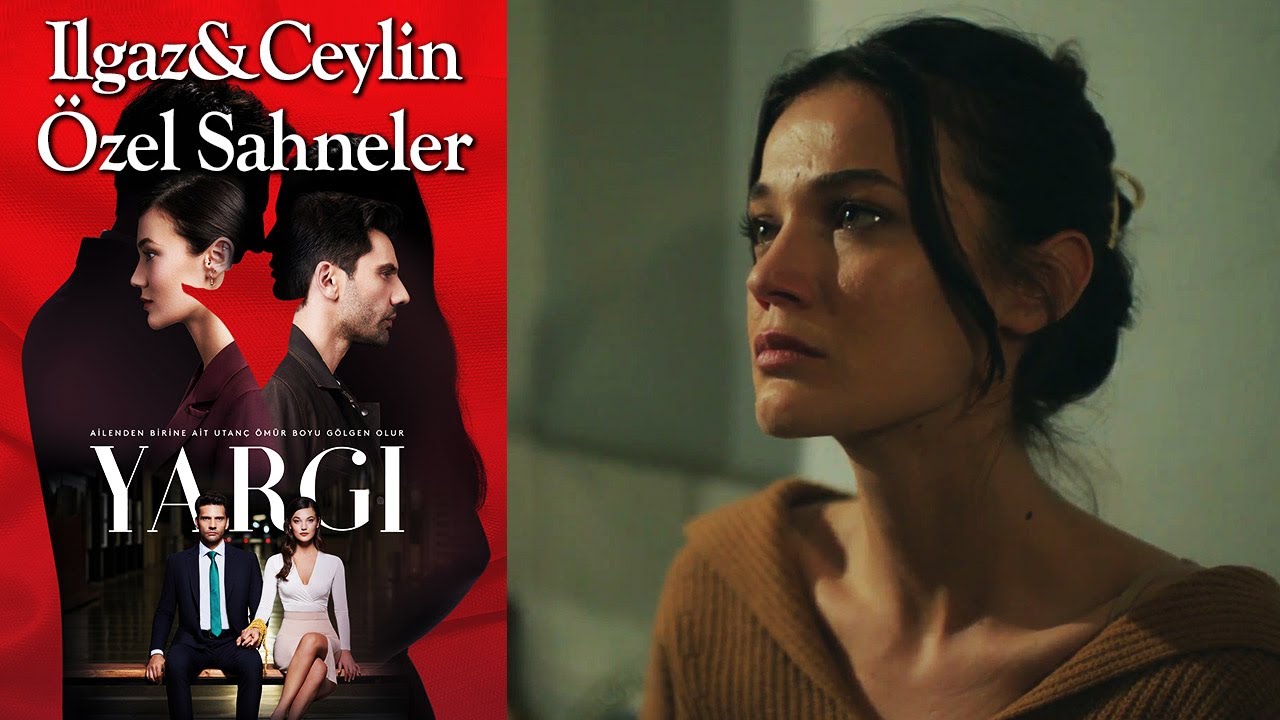 Yargı 55. Bölüm | Ilgaz & Ceylin Özel Sahneler👩‍❤️‍👨❤️