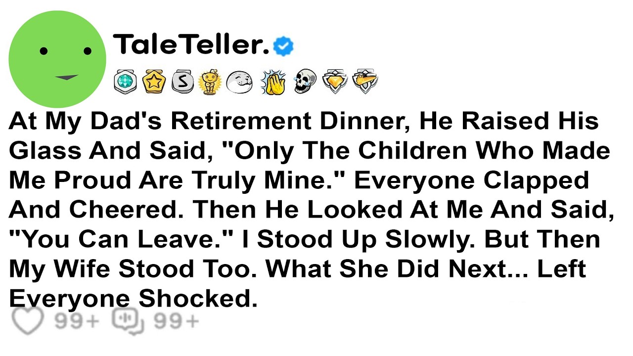 At My Dad's Retirement Dinner, He Raised His Glass And Said, 