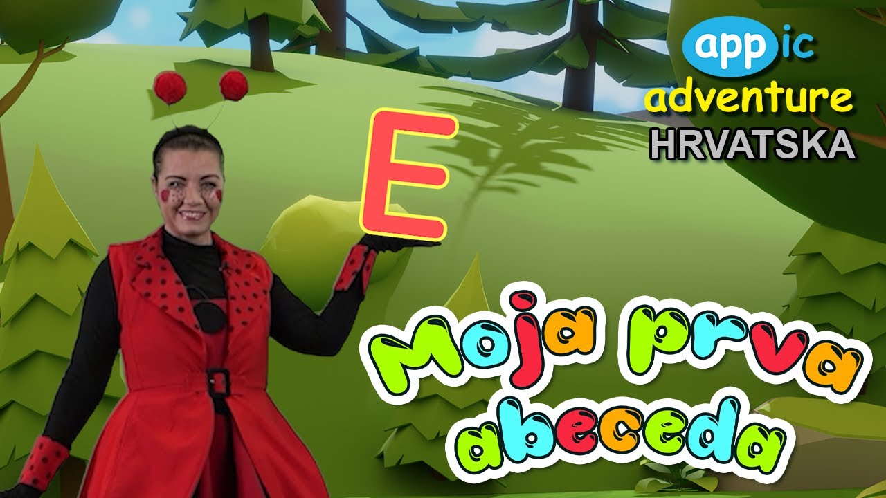 Moja Prva Abeceda - Slovo E | Učimo slova | Učimo pisati | Učimo abecedu