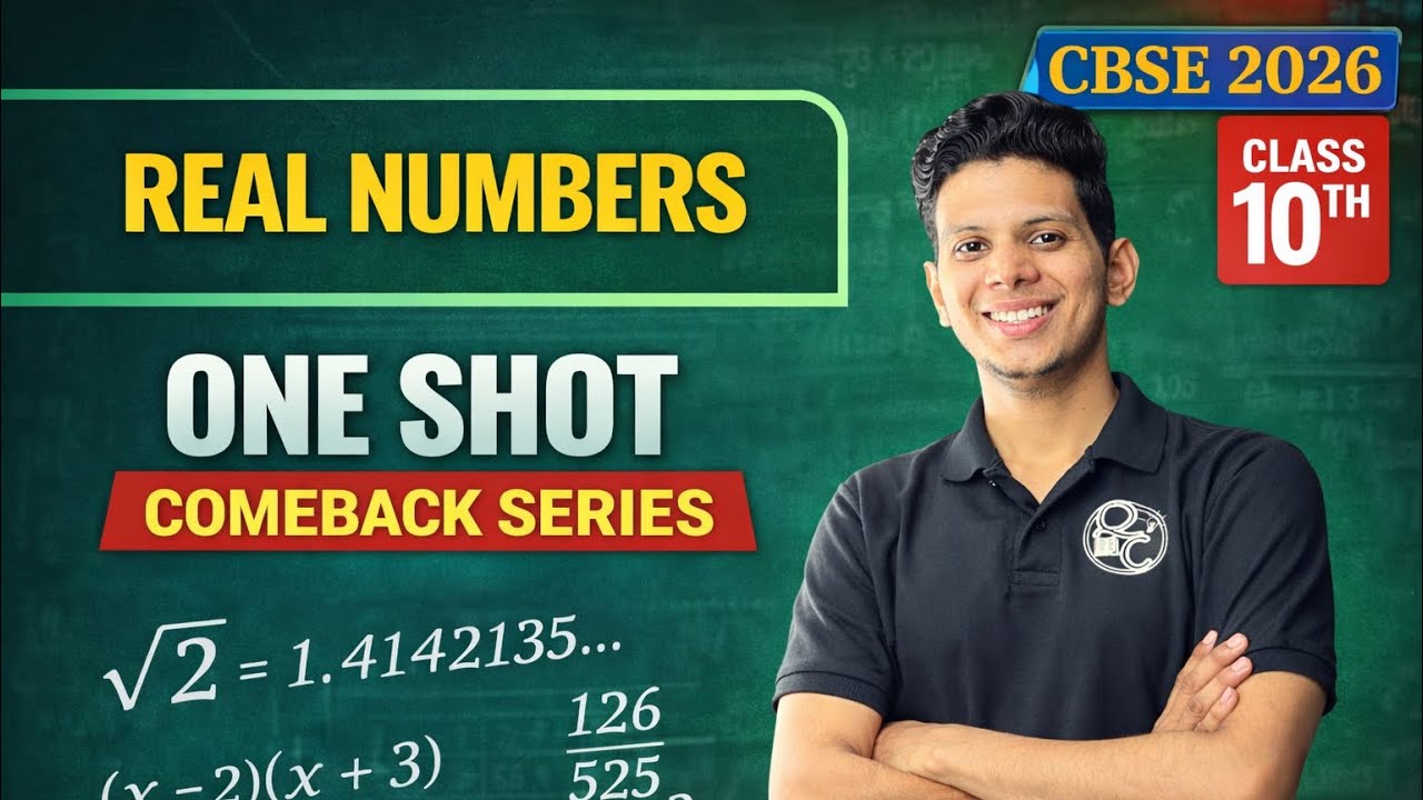 Class 10th Real Numbers One shot 🔥| Class 10 Maths Chapter 1|Complete Chapter in one shot| comeback