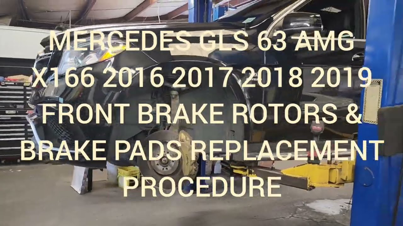 MERCEDES GLS 63 AMG X166 2016 2017 2018 2019 КАК ЗАМЕНИТЬ ПЕРЕДНИЕ ТОРМОЗНЫЕ ДИСКА И КОЛОДКИ ОБСЛ...