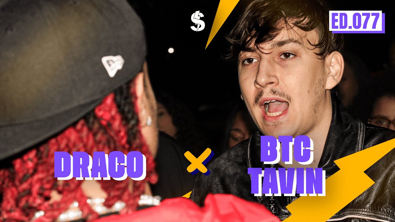 (FLOWZADA) TAVIN e BTC x DRACO | SEGUNDA FASE | BATALHA DO S #77