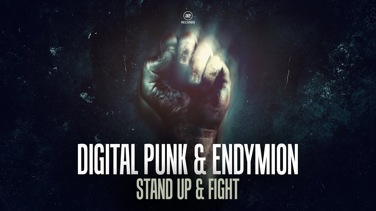 Digital Punk & Endymion - Stand Up & Fight (#A2REC151)