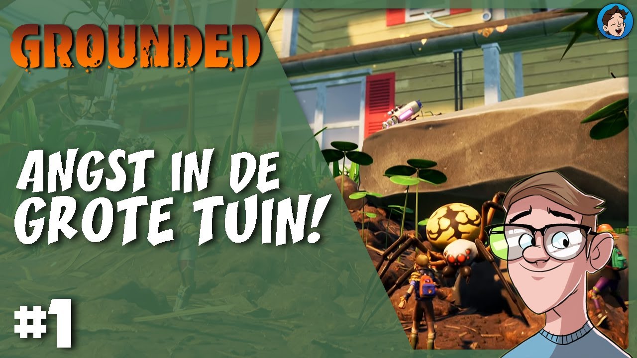 GEKROMPEN MET EENGAMESTAD! - GROUNDED #1