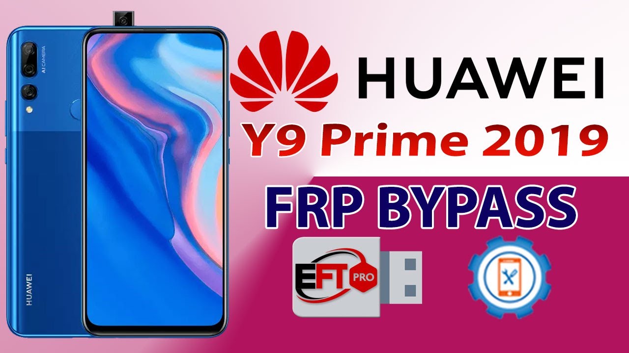 Huawei Y9 Prime FRP Bypass 2021 | Huawei Y9s (STK-L29) Google Account Unlock By EFT Pro