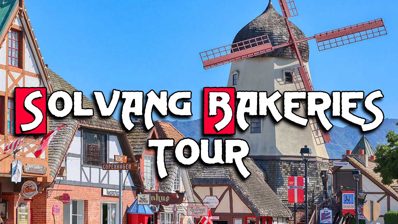 Solvang California Bakeries Tour!