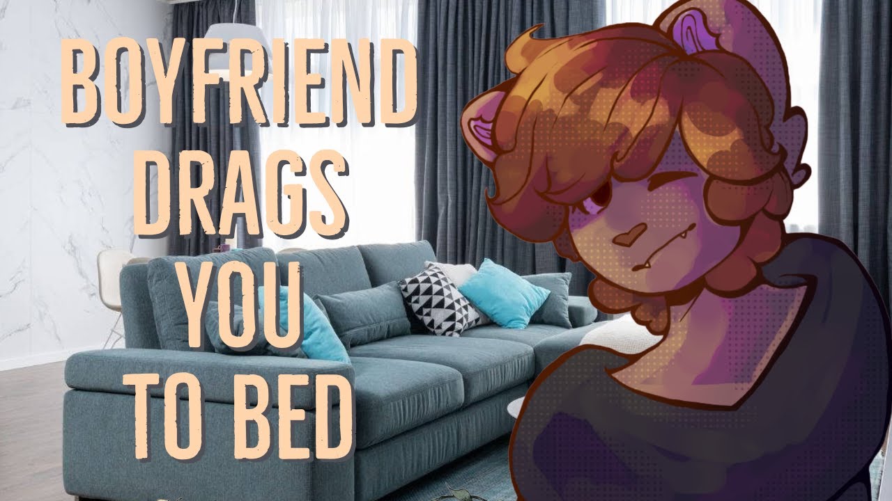 Boyfriend drags you to bed (neko listener asmr)