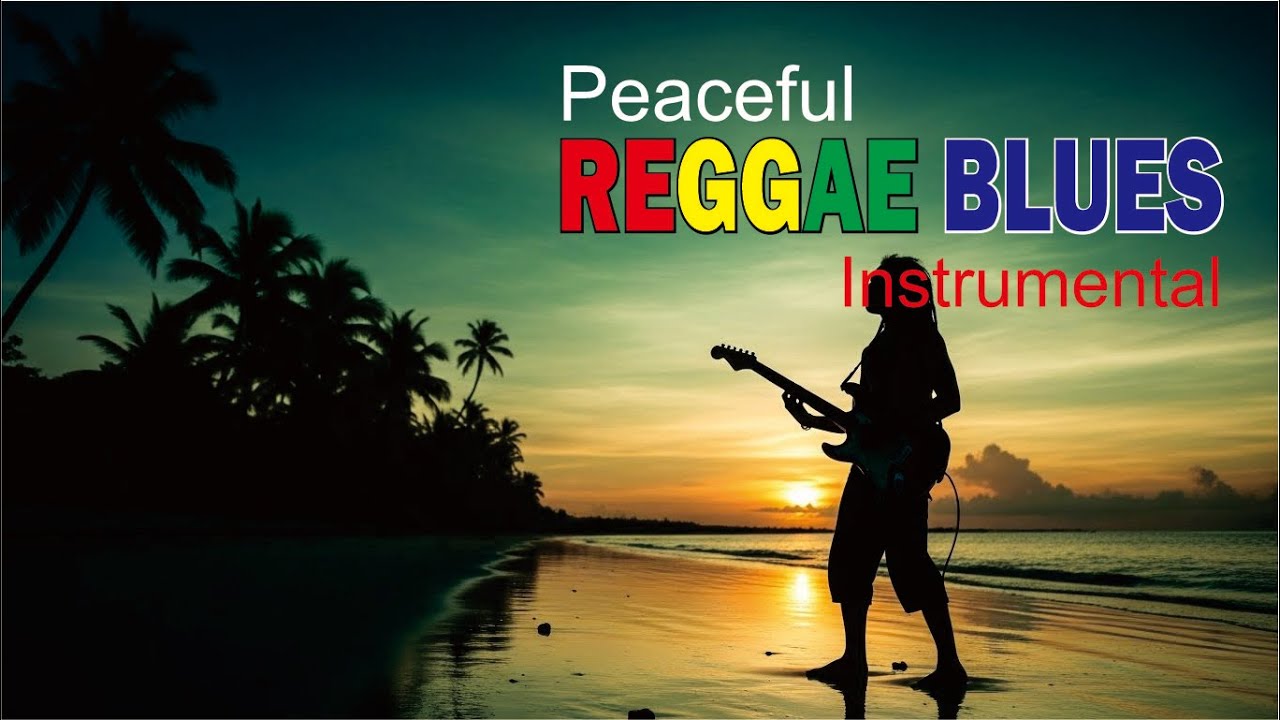 Relaxing Reggae Blues Instrumental with Deep Groove
