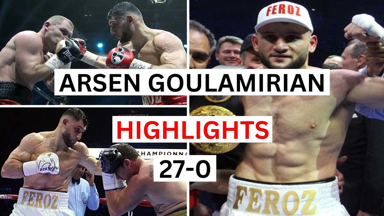 Arsen Goulamirian (27-0) Highlights & Knockouts