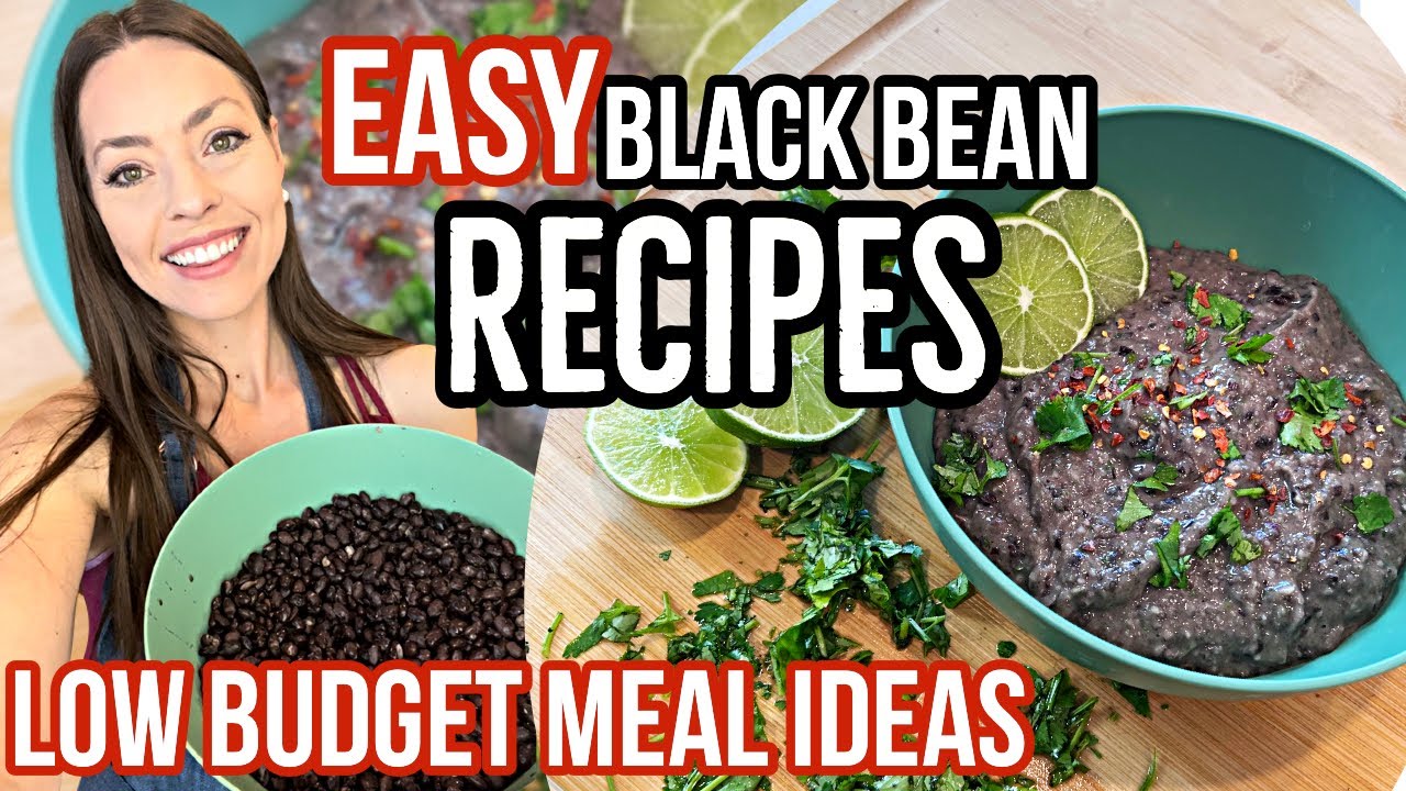 EASY BLACK BEAN RECIPES | Healthy and CHEAP! Low Budget Meal Ideas That Taste Good