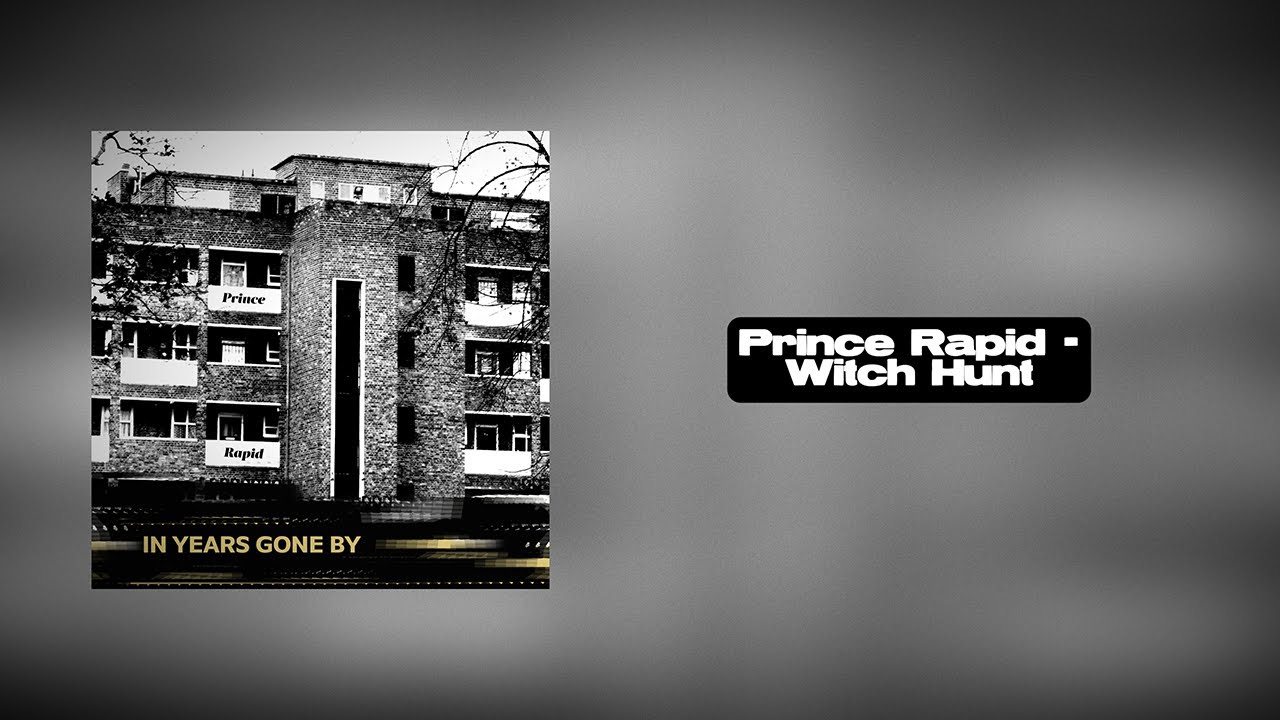 Prince Rapid - Witch Hunt