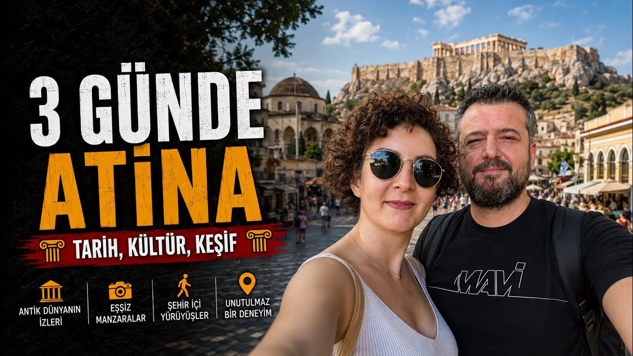 ATİNA GEZİSİ - EN KAPSAMLI TÜRKÇE ATİNA VLOGU
