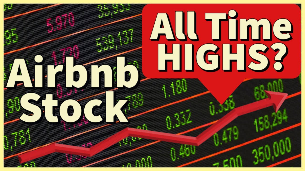 Airbnb (ABNB) Stock | Is Airbnb Stock Ready For ALL-TIME Highs?
