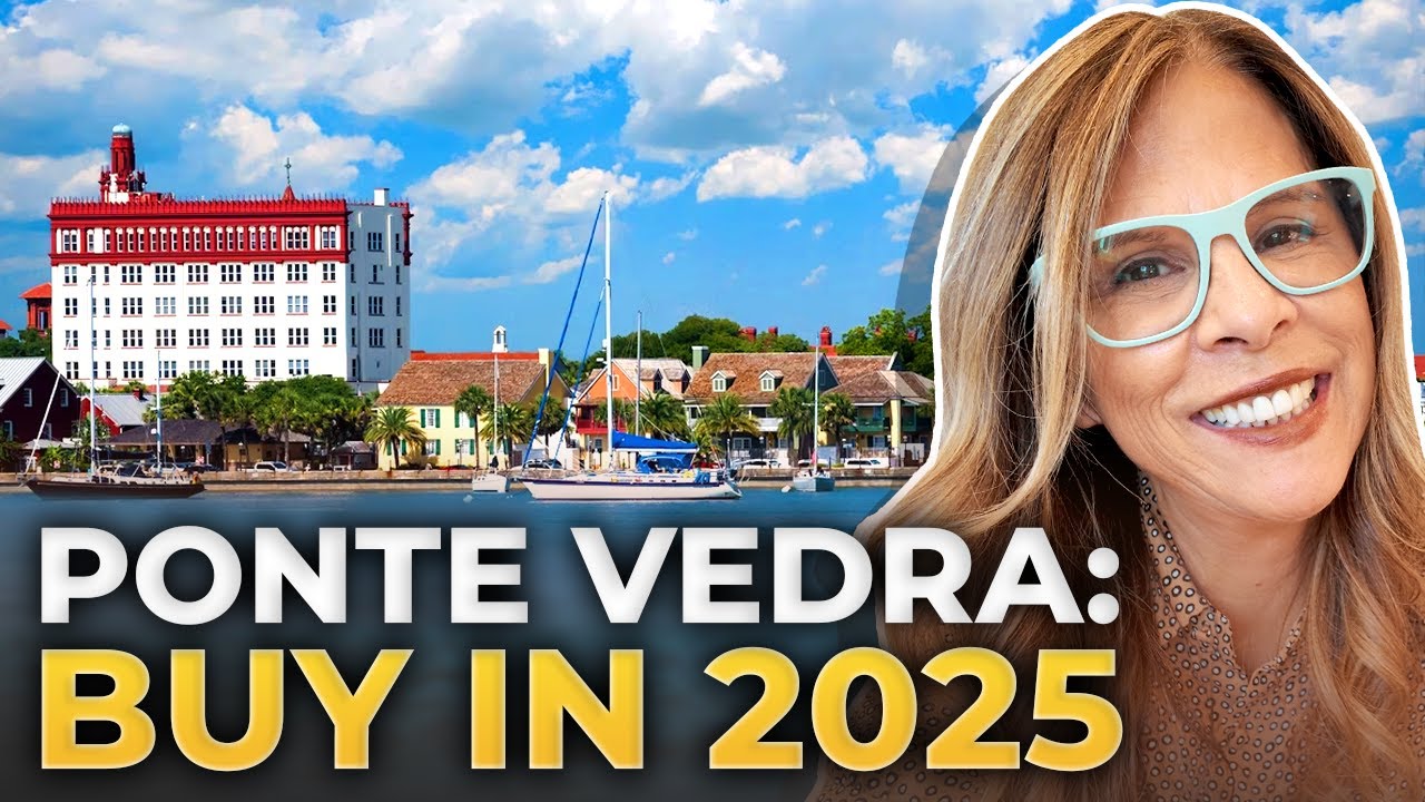 Why 2025 is the Best Time to Buy in Ponte Vedra Florida | Ponte Vedra FL Real Estate Insights