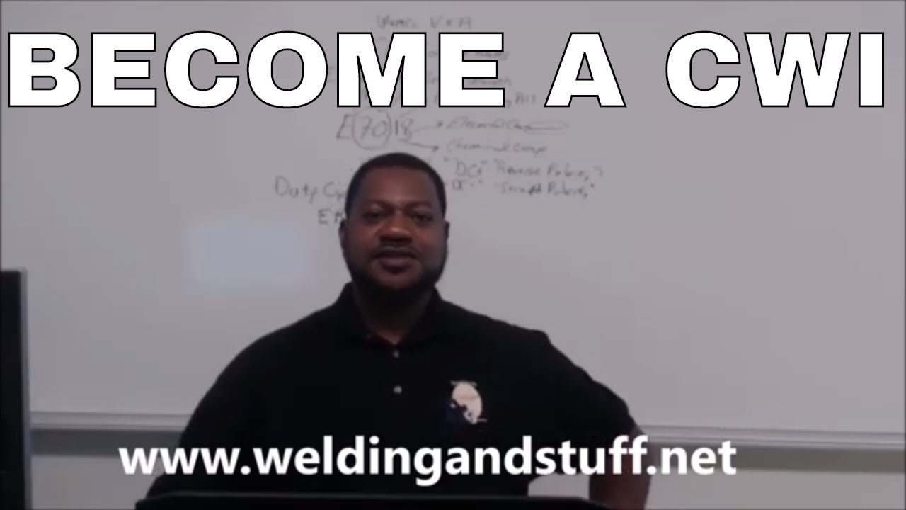 CWI 39 -  Should I Become A CWI Certified Welding Inspector By Welding And Stuff