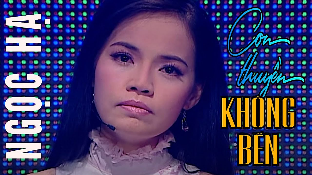 🌹VAN SON Ngọc Hạ * Con Thuyền Không Bến