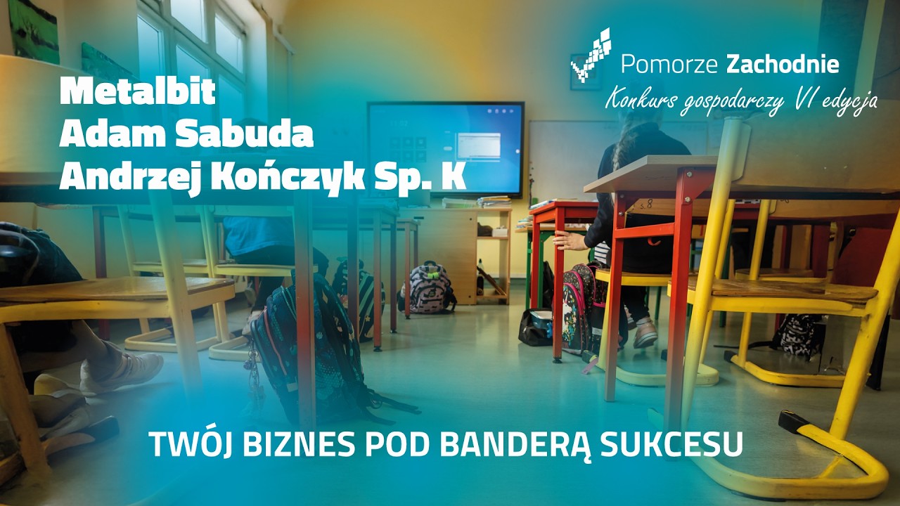 Metalbit Adam Sabuda Andrzej Kończyk Sp. k.  kreuje ergonomiczne przestrzenie edukacyjne przyszłości