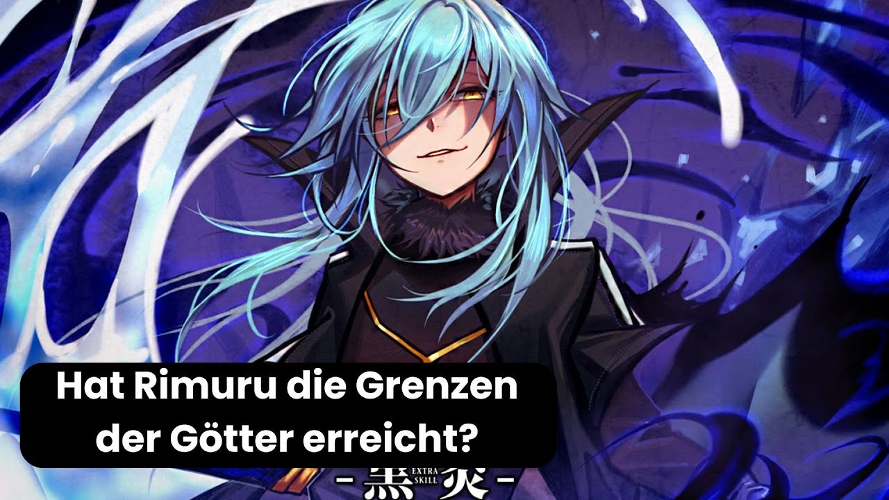 TENSURA: Wie nah ist Rimuru am Ende der Serie der Allmacht?