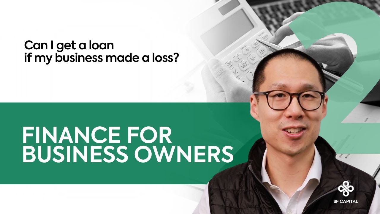 Can I still get a Loan if my business recorded a loss? | SF Capital