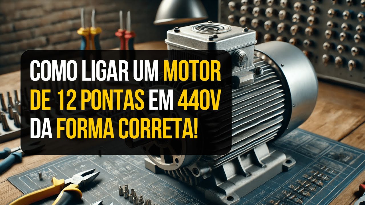 Como Ligar Motor Trifásico 12 Pontas em 440V SEM ERROS!